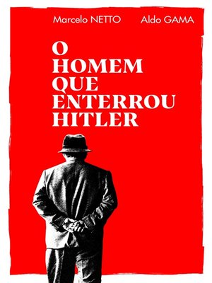cover image of O homem que enterrou Hitler